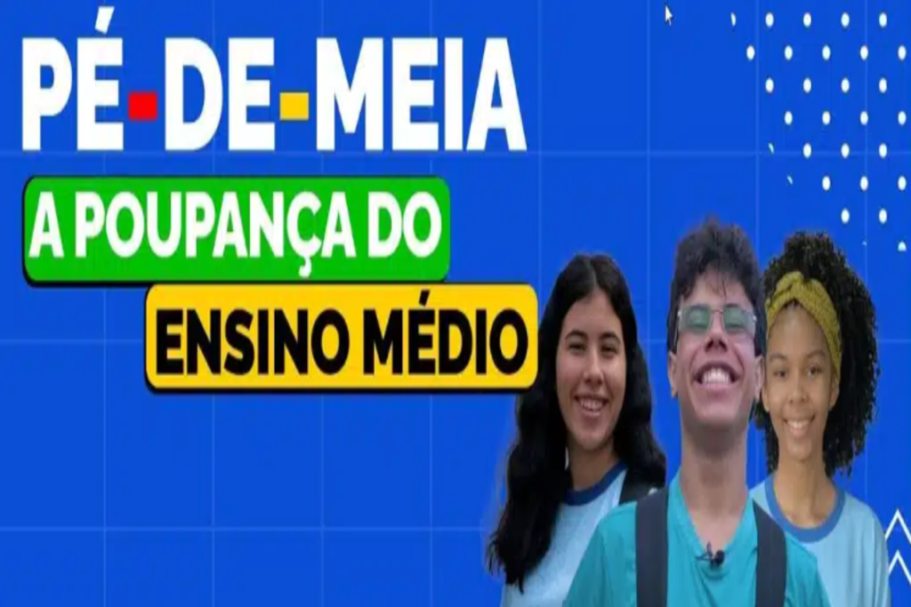 Quais os requisitos para poder fazer parte do Programa Pé-de-Meia do Governo Federal.